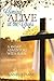 Coming Alive at the Cross by Jennifer Hand