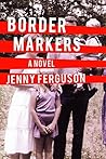 Border Markers by Jenny  Ferguson