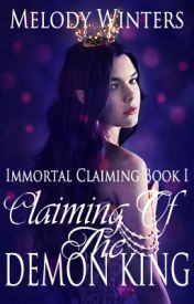 Claiming of the Demon King (Unknown Binding)