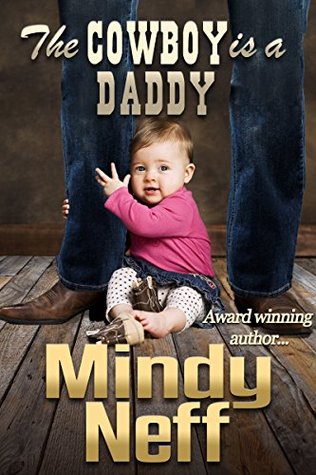 The Cowboy is a Daddy (Kindle Edition)