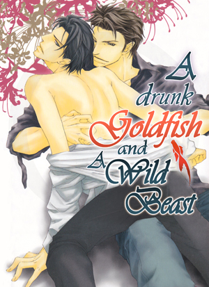 A Drunk Goldfish and A Wild Beast