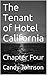 The Tenant of Hotel California by Candy Johnson