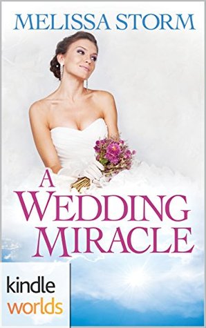A Wedding Miracle (Four Weddings and a Fiasco)