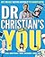 Dr Christian's Guide to You