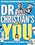 Dr Christian's Guide to You by Christian Jessen