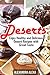 Deserts: Enjoy Healthy & Delicious Desert Recipes with Great Taste ( Book 15 of 50 )