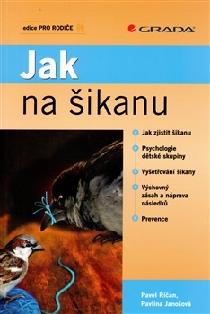 Jak na šikanu