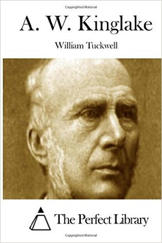A. W. Kinglake (Perfect Library)