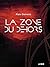 La Zone du Dehors by Alain Damasio