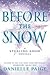 Before the Snow (Stealing S...