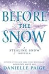 Book cover for Before the Snow (Stealing Snow, #0.1)