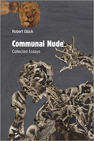 Communal Nude: Collected Essays (Paperback)