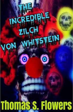 The Incredible Zilch von Whitstein