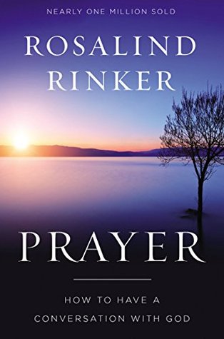 Prayer: How to Have a Conversation with God (Kindle Edition)