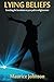 Lying Beliefs: Stretching t...