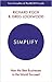 Simplify: How the Best Businesses in the World Succeed