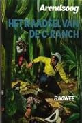 Het raadsel van de C-Ranch