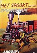 Het spookt op de Spoorbaan