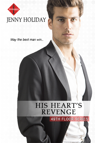 His Heart's Revenge (49th Floor, #4)