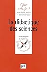 La didactique des sciences La didactique des sciences