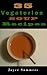 35 Vegetarian Soup Recipes by Joyce Summers