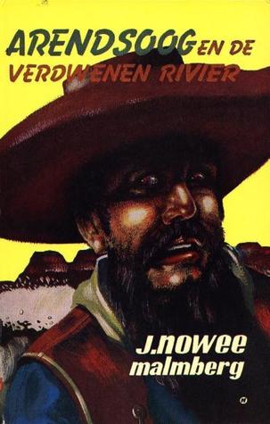 Arendsoog en de Verdwenen Rivier (Arendsoog #7)