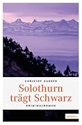 Solothurn trägt Schwarz