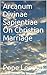 Arcanum Divinae Sapientiae On Christian Marriage by Pope Leo XIII