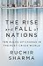 The Rise and Fall of Nations by Ruchir Sharma