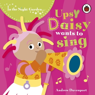 Upsy Daisy wants to sing