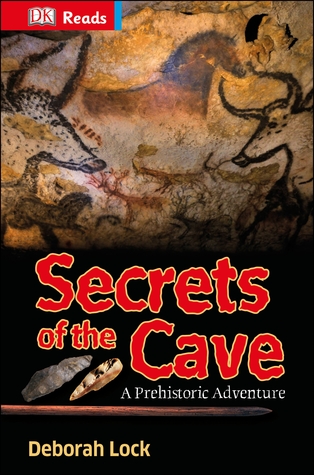 Secrets of the Cave (Dk Reads Reading Alone)