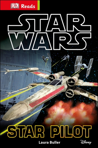 Star Wars Star Pilot (DK Reads Starting To Read Alone)