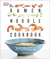 Ramen Noodle Cookbook by D.K. Publishing