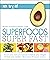 Superfoods Super Fast