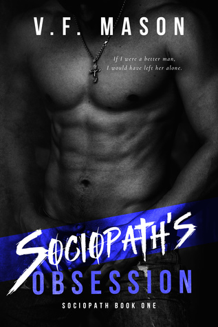 Sociopath's Obsession (Sociopath Duet, #1)
