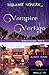 Vampire Vertigo: (Born to Blood - Part 4) (ALMOST HUMAN - The Second Series- Novella #4)