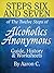 Steps Six & Seven of The Twelve Steps of Alcoholics Anonymous by Aaron C.