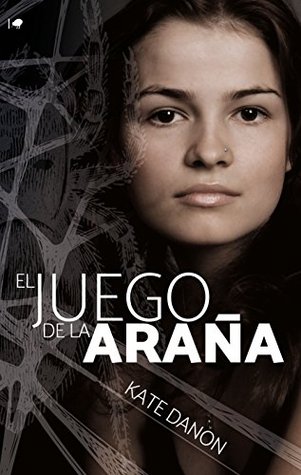 Portada de El juego de la araña, de Kate Danon
