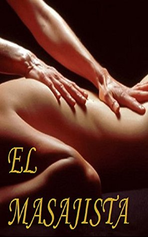 EL MASAJISTA (Spanish Edition)