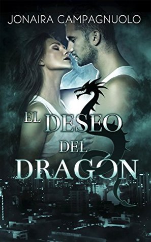 Portada de El deseo del dragón, de Jonaira Campagnuolo