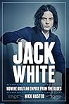 Jack White: How H...