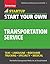 Start Your Own Transportation Service: Your Step-by-Step Guide to Success (Startup)