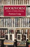 Bookworm by Patricia Craig