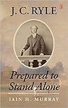 J.C. Ryle: Prepar...