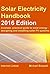 Solar Electricity Handbook: 2016 Edition: A simple, practical guide to solar energy - designing and installing solar PV systems