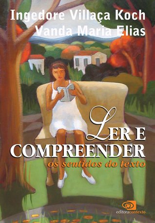 Ler e compreender: os sentidos do texto (Paperback)
