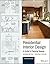 Residential Interior Design: A Guide to Planning Spaces
