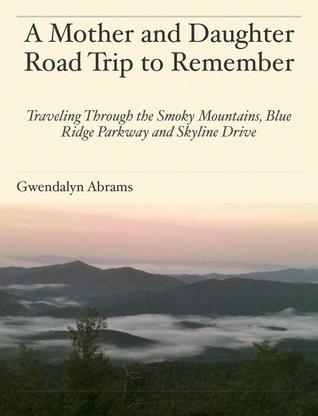 A Mother and Daughter Road Trip to Remember