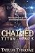 Chained (Titan Year #5)