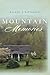Mountain Memories by Raland J. Patterson
